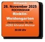 Mittwoch 26. November 2025 ROCKINGHAMRinklin-WeidengartenHeckershäuser Str.28a34282 Ahnatal-Weimar  20:00 Uhr