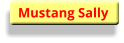 Mustang Sally