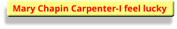 Mary Chapin Carpenter-I feel lucky