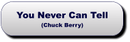 You Never Can Tell(Chuck Berry) You Never Can Tell(Chuck Berry)