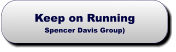 Keep on RunningSpencer Davis Group) Keep on RunningSpencer Davis Group)