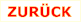 ZURÜCK