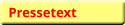 Pressetext
