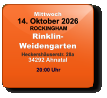 Mittwoch 14. Oktober 2026 ROCKINGHAMRinklin-WeidengartenHeckershäuserstr. 28a34292 Ahnatal  20:00 Uhr