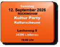 Samstag 12. September 2026 ROCKINGHAMKultur PartyKulturscheuneLacheweg 534396 Liebenau  19:00 Uhr
