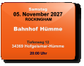 Samstag 05. November 2027 ROCKINGHAM Bahnhof Hümme  Tiefenweg 1234369 Hofgeismar-Hümme  20:00 Uhr